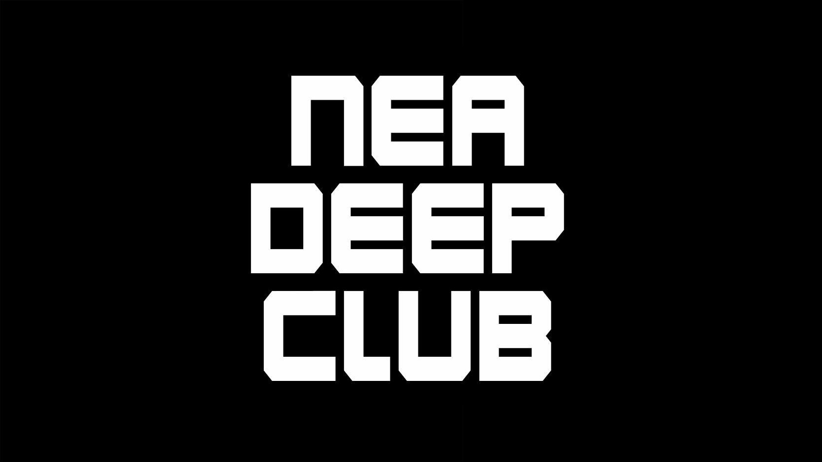 nea deep club